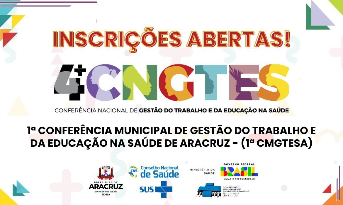 Abertas as Inscrições para a Conferência Municipal da Gestão do Trabalho e Educação em Saúde