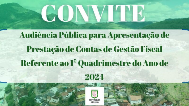 PMJN promoverá Audiência Pública de Prestação de Contas de Gestão Fiscal do 1⁰ Quadrimestre de 2024