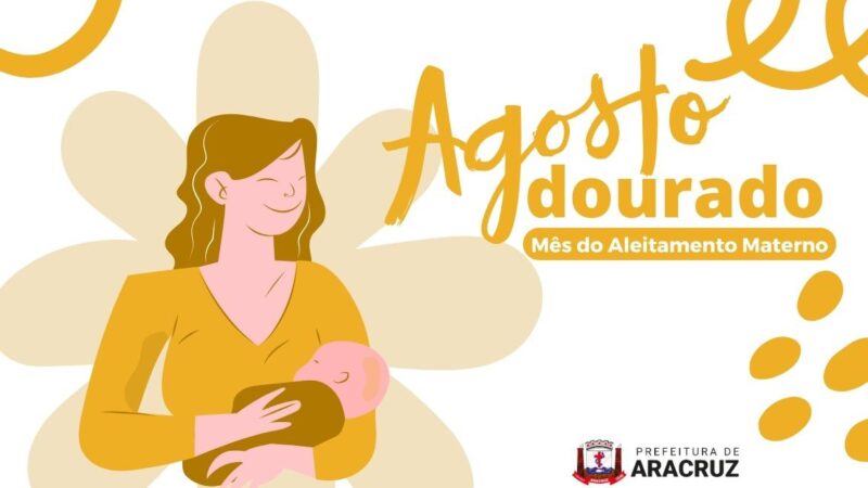 Prefeitura reforça incentivo à amamentação com a campanha Agosto Dourado