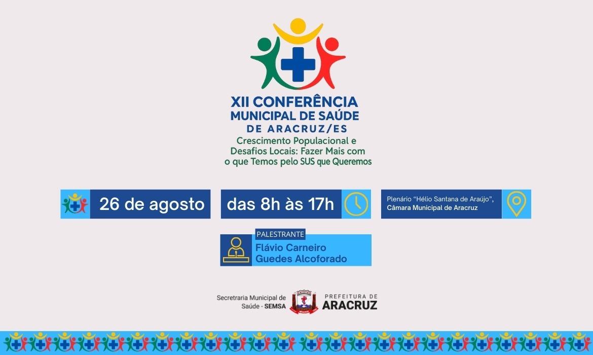 Aracruz realiza XII Conferência Municipal de Saúde com foco na participação popular