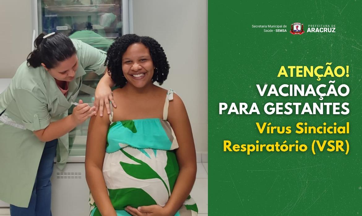 Saúde de Aracruz alerta para baixa adesão de gestantes à vacina contra o VSR