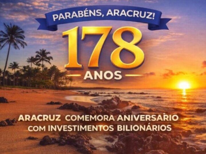ARACRUZ COMEMORA 178 ANOS COM INVESTIMENTOS BILIONÁRIOS