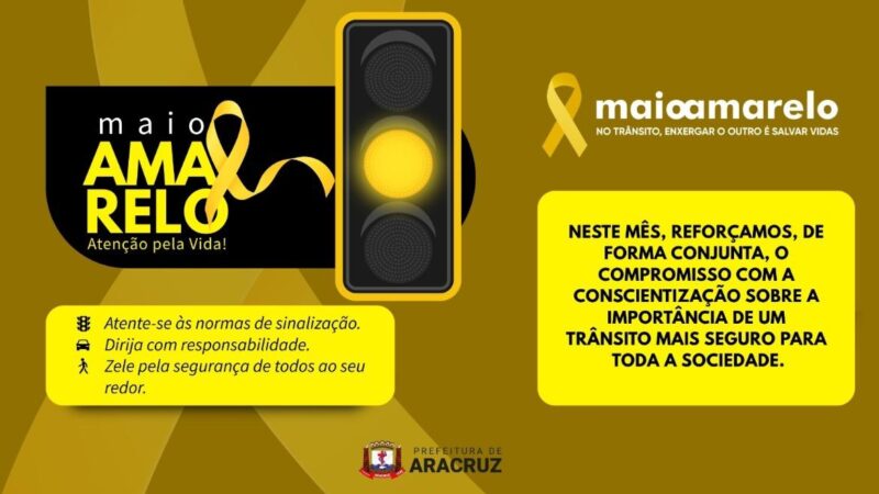 Maio Amarelo destaca prevenção e responsabilidade por um trânsito mais seguro
