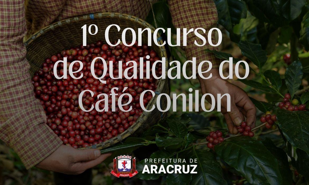 Produção sustentável é destaque no 1º Concurso de Qualidade do Café Conilon de Aracruz