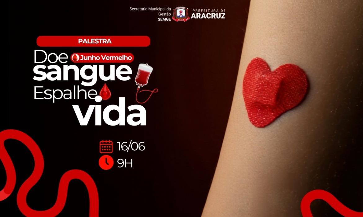 Campanha Junho Vermelho destaca solidariedade e incentivo à doação de sangue