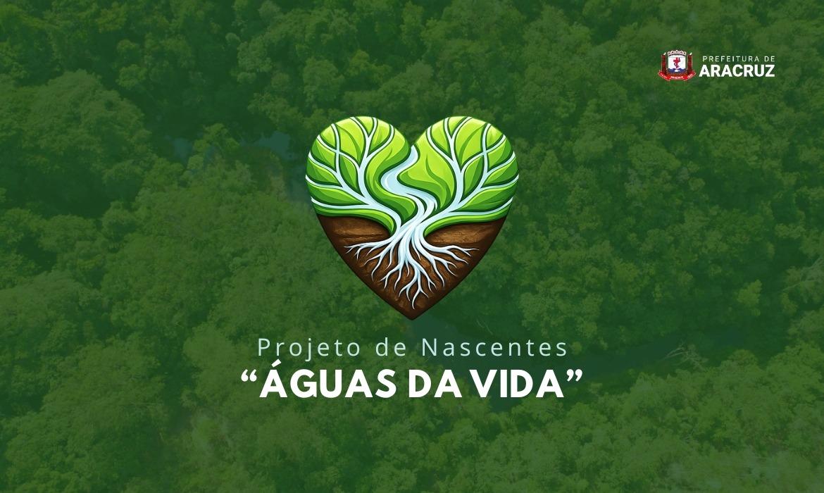 Aracruz estabelece meta de recuperar 200 nascentes até 2028