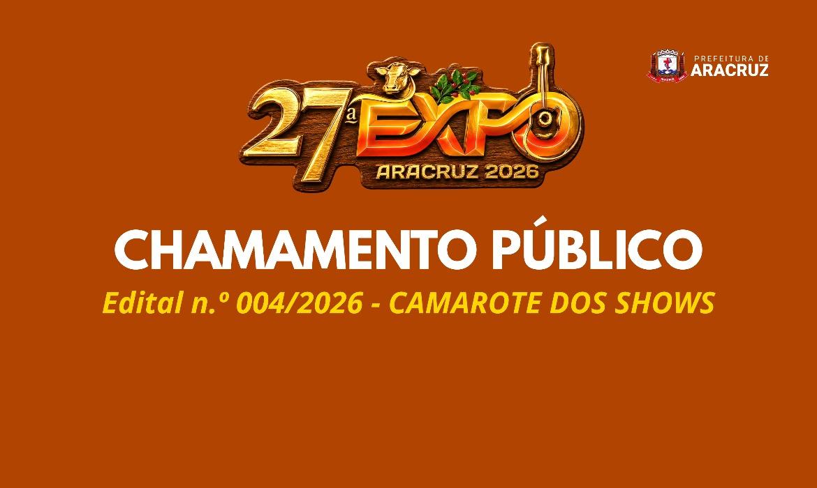 ExpoAracruz: Aberto Chamamento Público para o Camarote dos Shows