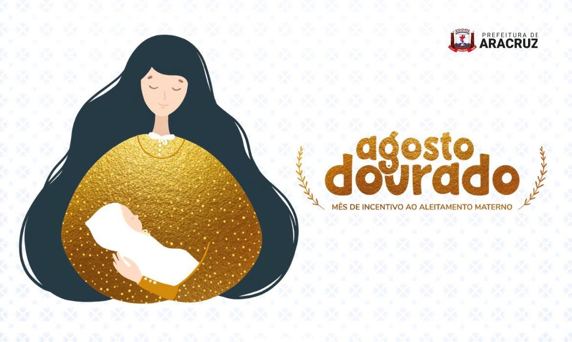 Agosto Dourado leva ações de incentivo ao aleitamento materno às Unidades de Saúde