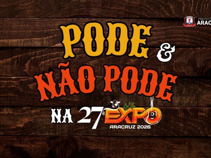 27ª Expo Aracruz terá regras para entrada e circulação; veja o que é permitido
