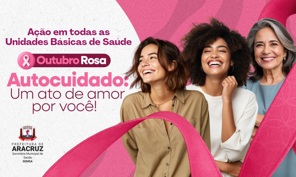 Mulheres ganham reforço no atendimento com ações especiais do Outubro Rosa