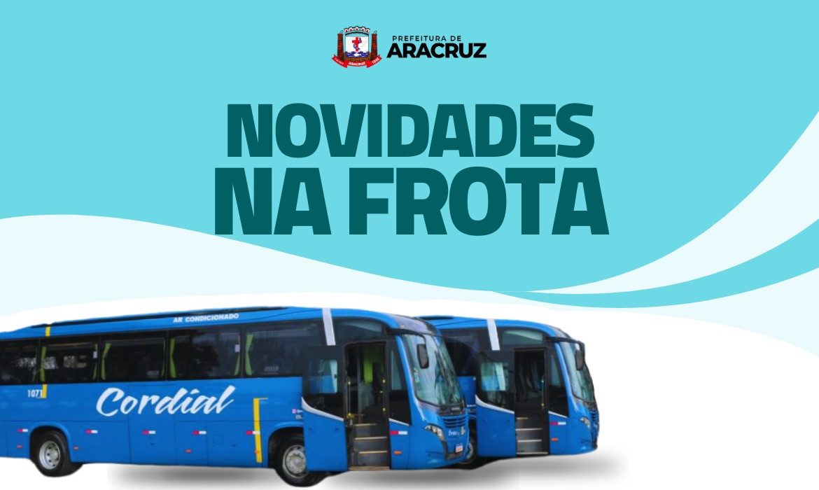 Aracruz apresenta novidades na frota do transporte público